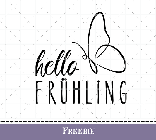- FREEBIE - Plotterdatei Hello Frühling, deutsch-englisch, digitale Datei
