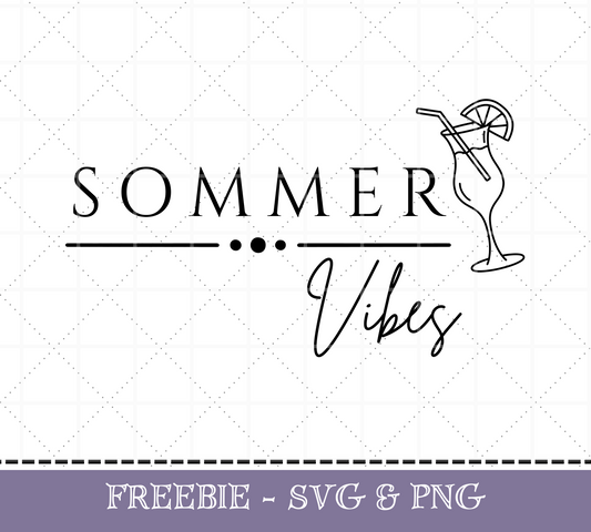 - FREEBIE - Plotterdatei Sommervibes, deutsch-englisch, digitale Datei